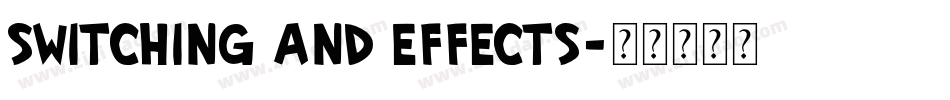 Switching and Effects字体转换